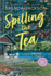 Spilling the Tea: a Steamy Contemporary Romance Novel of Family Secrets and Matchmaking