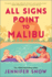 All Signs Point to Malibu: a Hilarious Rom Com About Fighting Fate and Sabotaging the Wrong Wedding
