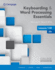 Keyboarding and Word Processing Essentials Lessons 1-55 (College Keyboarding)