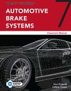 Today's Technician: Automotive Brake Systems, Classroom Manual