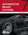 Today's Technician: Automotive Brake Systems, Classroom Manual