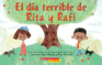 El D�a Terrible De Rita Y Rafi (Rita and Ralph's Rotten Day)
