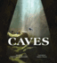 Caves (Adventure Through Nature)