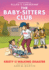 Kristy and the Walking Disaster: a Graphic Novel (the Baby-Sitters Club #16) (16) (the Baby-Sitters Club Graphix)