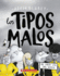 Los Tipos Malos En El Peor D�a Del Mundo (the Bad Guys in the Baddest Day Ever) (10) (Tipos Malos, Los) (Spanish Edition)