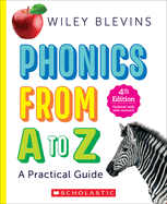 Phonics From a to Z: a Practical Guide