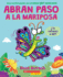 Abran Paso a La Mariposa: Un Libro De La Serie La Oruga Muy Impaciente (Spanish Language Edition of Make Way for Butterfly)