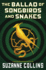 The Ballad of Songbirds and Snakes (a Hunger Games Novel) (the Hunger Games)