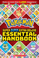 Pok�mon Super Duper Extra Deluxe Essential Handbook