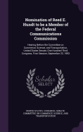 Nomination of Reed E. Hundt to Be a Member of the Federal Communications Commission: Hearing Before the Committee on Commerce, Science, and...Congress, First Session, September 22, 1993