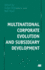 Multinational Corporate Evolution and Subsidiary D