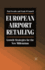 European Airport Retailing: Growth Strategies for