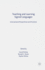 Teaching and Learning Signed Languages: International Perspectives and Practices