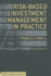 Risk-Based Investment Management in Practice