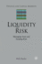 Liquidity Risk: Managing Asset and Funding Risks