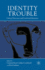 Identity Trouble