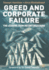 Greed and Corporate Failure