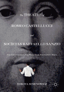 The Theatre of Romeo Castellucci and Soc? �Etas Raff