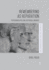 Remembering as Reparation: Psychoanalysis and Historical Memory (Studies in the Psychosocial)