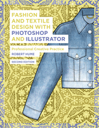 Fashion and Textile Design With Photoshop and Illustrator