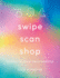Swipe, Scan, Shop: Interactive Visual Merchandising