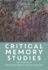 Critical Memory Studies: New Approaches