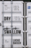 Dry Swallow (Modern Plays)