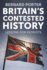 Britain's Contested History: Lessons for Patriots