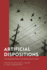 Artificial Dispositions: Investigating Ethical and Metaphysical Issues