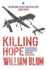 Killing Hope Us Military and Cia Interventions Since World War II