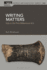 Writing Matters: Italy in the 1st Millennium Bce (Ucl World Archaeology Series)