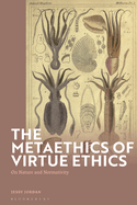 The Metaethics of Virtue Ethics