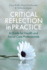 Critical Reflection in Practice: A Guide for Health and Social Care Professionals