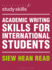Academic Writing Skills for International Students (Macmillan Study Skills)