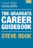 The Graduate Career Guidebook (Macmillan Study Skills)