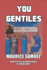 You Gentiles