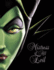 Mistress of All Evil: a Tale of the Dark Fairy (Villains)