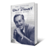 The Official Walt Disney Quote Book (Disney Editions Deluxe)