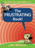 The Frustrating Book! (Unlimited Squirrels)