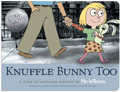 Knuffle Bunny Too: a Case of Mistaken Identity