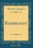 Rembrandt (Classic Reprint) (German Edition)