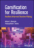 Gamification for Resilience: Resilient Informed Decision Making