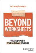 Beyond Worksheets