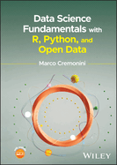 Data Science Fundamentals With R, Python, and Open Data