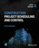 Construction Project Scheduling and Control