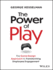 The Power of Play: The Game Design Approach to Transforming Employee Engagement
