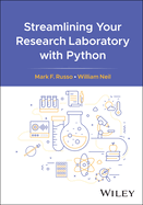 Streamlining Your Research Laboratory With Python