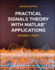 Practical Signals Theory With Matlab Applications