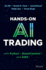 Hands-On AI Trading with Python, Quantconnect, and AWS