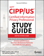 Iapp Cipp / Us Certified Information Privacy Professional Study Guide (Sybex Study Guide)